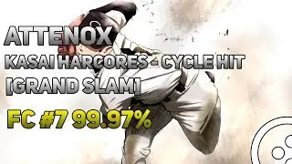 [CTB] Attenox | KASAI HARCORES - Cycle Hit [Grand Slam] FC 99.97% #7 Global