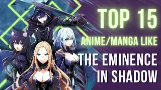 Top 15  Anime & Manga Like The Eminence in Shadow | Animeindia.in