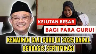 Rencana Kenaikan Gaji Guru di 2025 Bakal Berbasis Sertifikasi