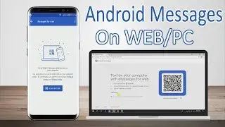 Android Messages on Web/ PC || Features || 2018
