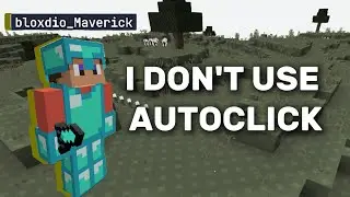 I DON'T USE AUTOCLICK!!!