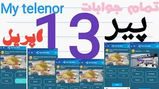 Today my telenor quiz questions and answers today my telenor app Monday 13 april