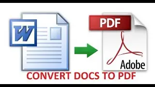 How To Convert Docs File To PDF File Within a Minute