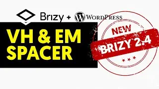 VH & Em Values for Spacer Element, New Feature 2022 - Brizy 2.4