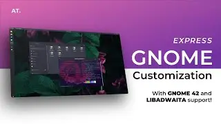 GNOME Customization