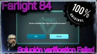 Problema con Farlight84 no arranca ERROR VERIFICATION FAILED EN STEAM; SOLUCIONADO gracias a SLACKVT