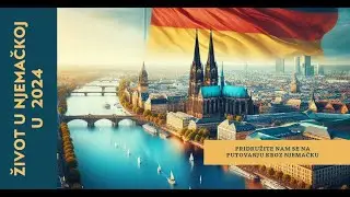 Najava serijala: Zivot u Njemackoj u 2024 🇩🇪