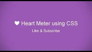 Heart Meter using One Element (HTML, CSS & SVG)