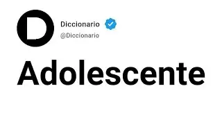 Adolescente Significado En Español