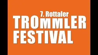 7. Rottaler Trommler Festival in den Rottauen Theatron Pfarrkirchen 2017