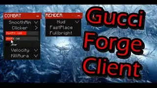 Gucci Client - Forge Client | More than just an Invis-Cheat/Hack [1.8.9]