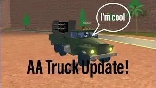 Roblox Military Tycoon AA Truck Update!