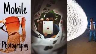 3 Easy Mobile Photography Tricks