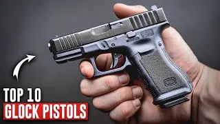 Top 10 Ultimate Glock Pistol Selections for 2024: Who's the New #1?