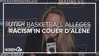 Utah Women's Basketball team alleges racial abuse, forced to change hotels during NCAA Tournament