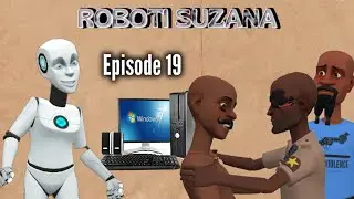 ROBOTI SUZANA:|Episode 19|