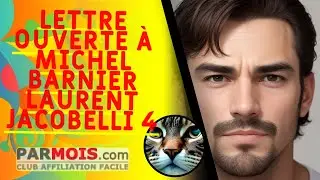 Lettre Ouverte à Michel Barnier   Laurent Jacobelli 4