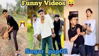 Tik tok star Sagar pop Funny reels videos 😂 || Comedy videos 🤣