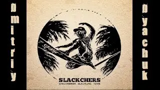 Slackchers - Dmitriy Dyachuk. 1 Year Anniversary.