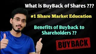 BuyBack of Shares ?? Share Market Gyan ! How to make Profit in BUYBACK ??