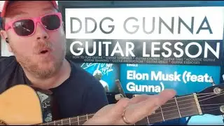 How To Play Elon Musk - DDG Gunna Guitar Tutorial (Beginner Lesson!)