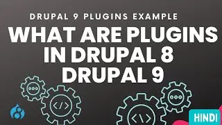 What are plugins in drupal 8 | drupal 9 | drupal 10