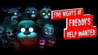 SURVIVING THE NIGHTMARES! - FIVE NIGHTS AT FREDDY'S HELP WANTED