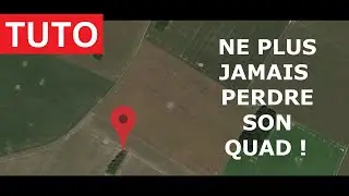 6 techniques pour retrouver son quad facilement | TUTO FPV
