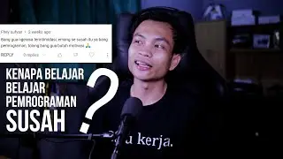 Kenapa Belajar Pemrograman Susah?