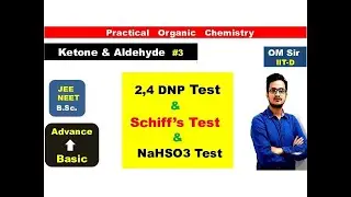 POC-5 || 2,4-DNP Test | Schiff Test | Sodium Hydrogen Sulphite | Test Of Ketone & Aldehyde || OM Sir