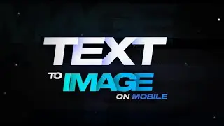 How to simply convert Text to Image on Mobile | Any Font to Image | Pixelab Quick Tutorial