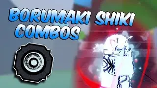 3 BORUMAKI SHIKI COMBOS | Shindo Life