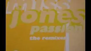 Miss Jones - Passion (Lost In Passion Remix)