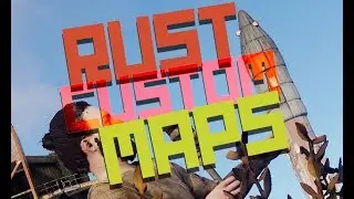 Rust Custom Map Editing 