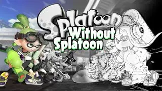 Playing Splatoon WITHOUT Splatoon