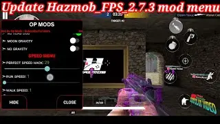 Update...Hazmob_FPS_2.7.3 mod menu