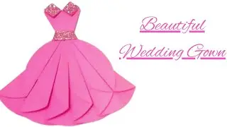 How to make Paper dress /wedding dress for doll | Origami princess dress Folding Craft Tutorial easy