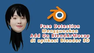 BlendArMocap Add On - Facial Capture Free/Gratis di Blender 3d - Mudah & Easy
