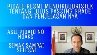 PIDATO RESMI MENDIKBUDRISTEK TENTANG GURU YANG LULUS PASSING GRADE DAN PENJELASAN NYA