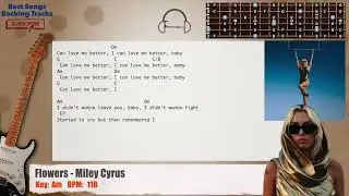🎸 Flowers - Miley Cyrus Guitar Backing Track with chords and lyrics