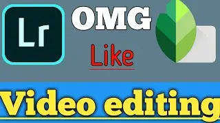 Edit video in Mobile || video editing in like lightroom cc / snapseed