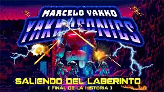 Saliendo del laberinto ( Yakkosonics )