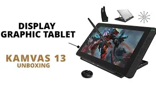 Kamvas 13 display graphicTablet Unboxing