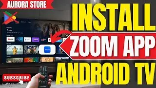 How to Install Zoom App on ANY Android TV (With Aurora Store)