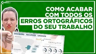 Como acabar com TODOS os erros ortográficos do seu trabalho no Excel
