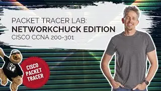 Troubleshooting with PT – NetworkChuck Edition | Cisco CCNA 200-301