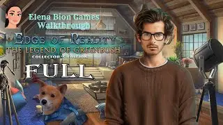 Edge of Reality 9 The Legend Of Greenbush 🌸 Full Walkthrough