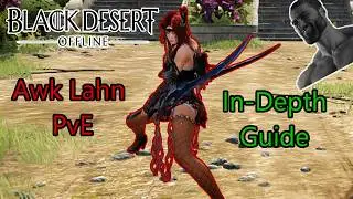 BDO - PvE Beginner's guide - Awakening Lahn 2024