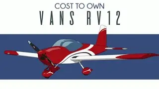 Vans RV-12 - Cost to Own