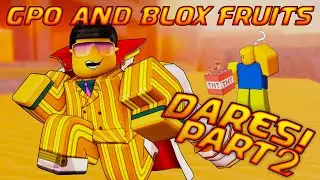 Grand Piece and Blox Fruits dares part 2!